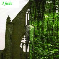 3Fade - Path To Purity